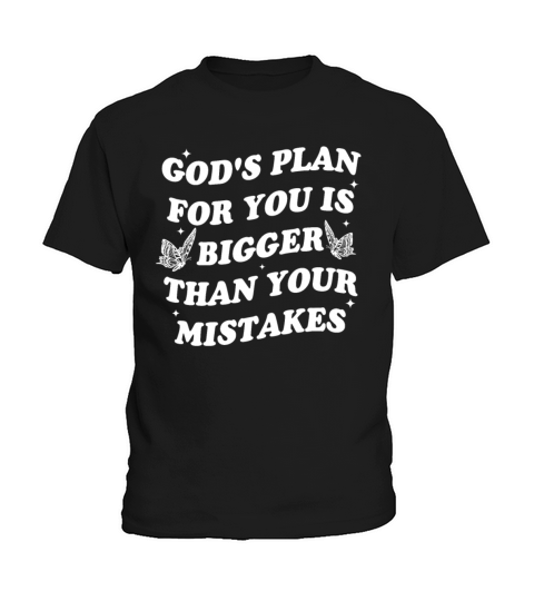 Gods Plan For You Is Bigger Than Your Mistakes Kids T-Shirt