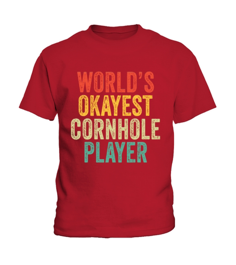 Worlds Okayest Cornhole Player Toss Vintage Distr Kids T-Shirt