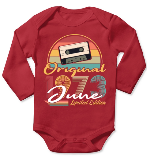 50th birthday june 1973 original 1973 Long Sleeve Baby One-Piece