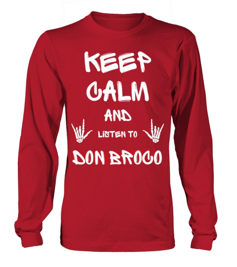 Keep Calm And Listen To Don Broco Long sleeved Unisex