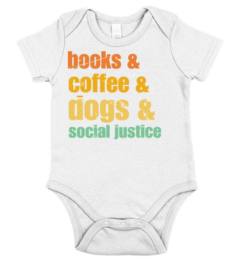books and coffee and dogs and social justice Short Sleeve Baby One-Piece