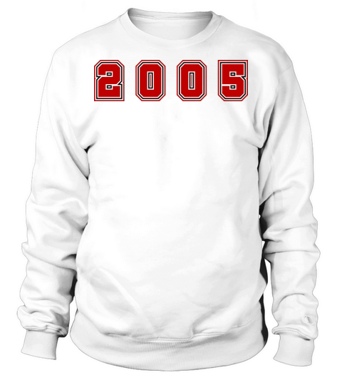 2005 Year Number Sweatshirt Unisex