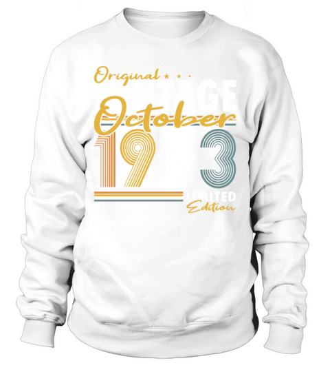 50th birthday october 1973 original 1973 Sweatshirt Unisex