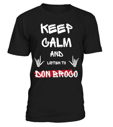 Keep Calm And Listen To Don Broco T-Shirt Unisex