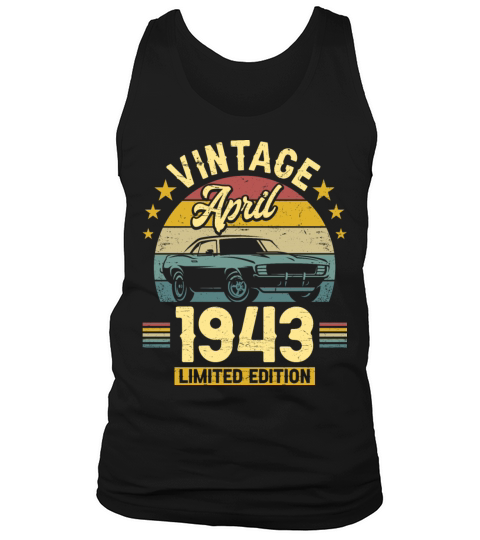April 1943 80 Years Old Vintage 80th Birthday Tank Top Unisex