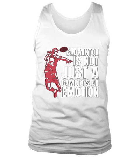 Badminton Is Not Just A Game Racquet Sport Player Tank Top Unisex