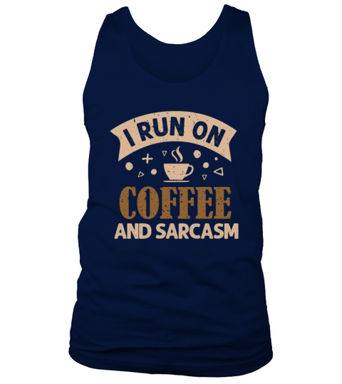I run on Coffee and Sarcasm Queen Latte Art Tank Top Unisex