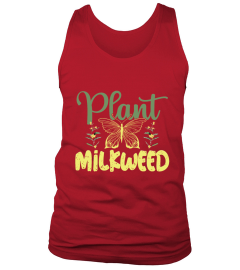Plant Milkweed Butterfly Lepidopterist Tank Top Unisex