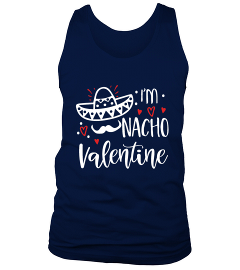 Valentines Day Funny Nacho valentine Tank Top Unisex
