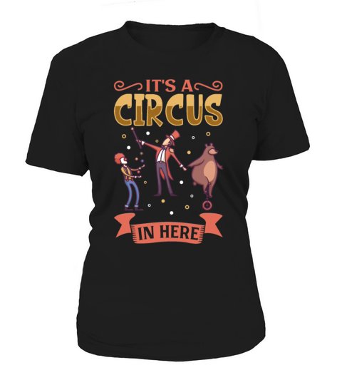 Circus Art Circus Artist Event Staff Circus Staff Women's T-Shirt