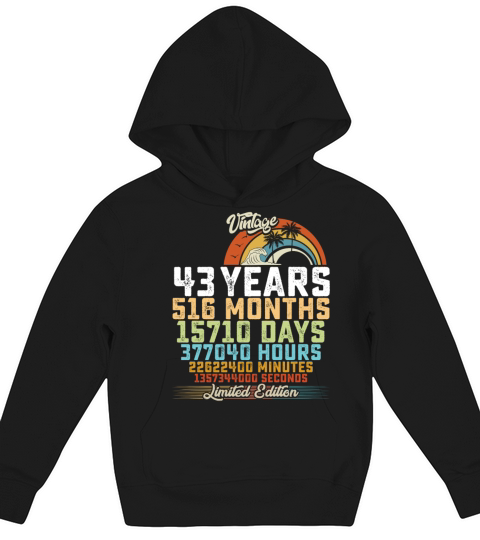 43rd Birthday 43 Years Hours Month Vintage Kids Hoodie