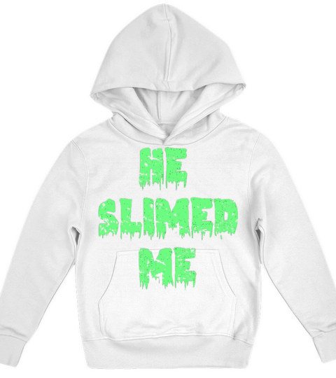 He slimed me Kids Hoodie
