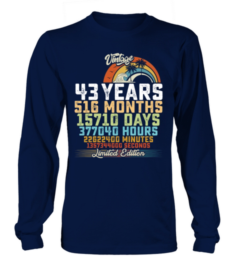 43rd Birthday 43 Years Hours Month Vintage Long sleeved Unisex