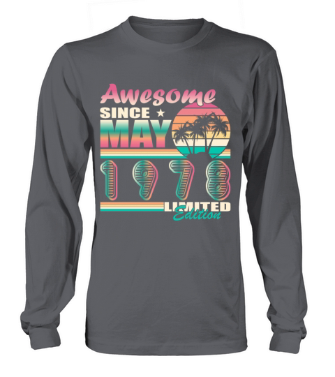 May 1978 vintage birthday retro Long sleeved Unisex