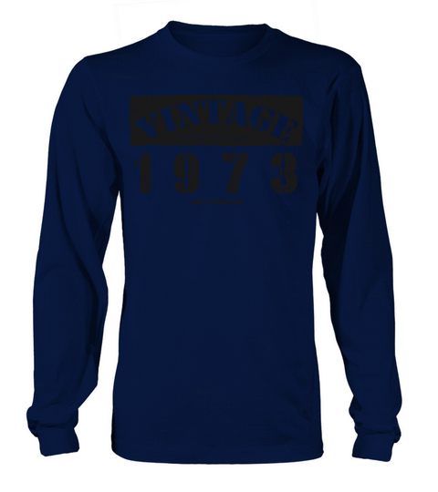 Vintage Classic 1973 50th Birthday - 50 Years Old Long sleeved Unisex