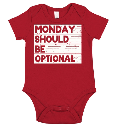 Monday should be optional2 weiss Kopie Short Sleeve Baby One-Piece