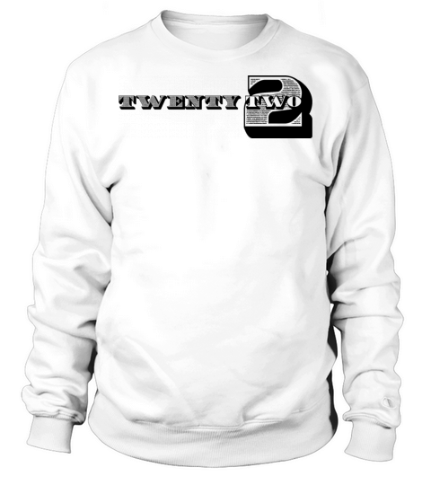 22nd Birthday Gift Ideas for Him Men Shirt Sweatshirt Unisex