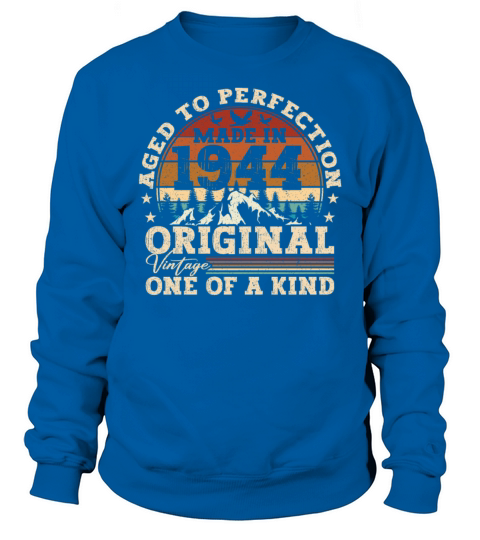 Vintage Birthday Gift Idea Original 1944 Sweatshirt Unisex
