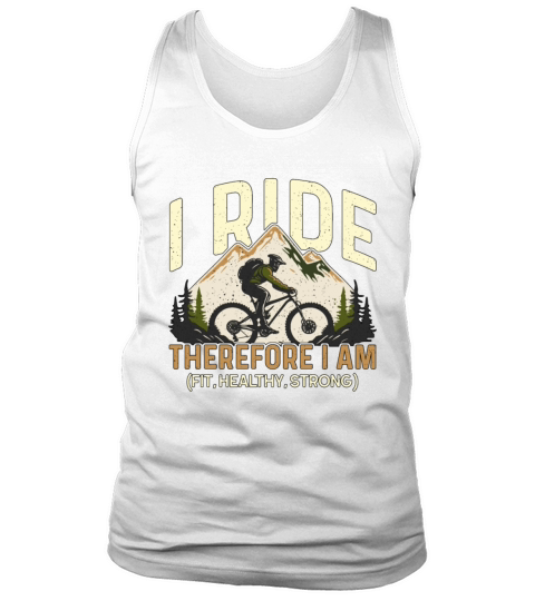 Bicycle I Ride Therefore I Am Fit Cycling Cyclist Tank Top Unisex