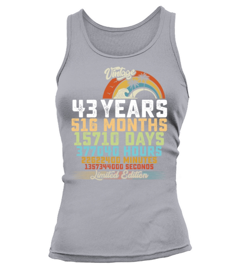 43rd Birthday 43 Years Hours Month Vintage Tank top Woman