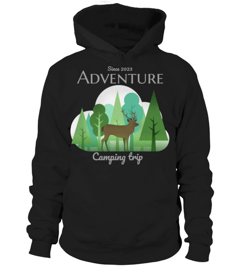 Adventure camping trip travel nature mountains Hoodie Unisex