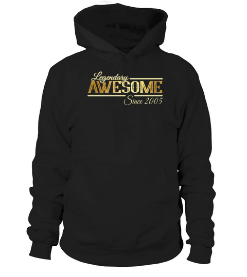Legendary Awesome 2005 Vintage Hoodie Unisex
