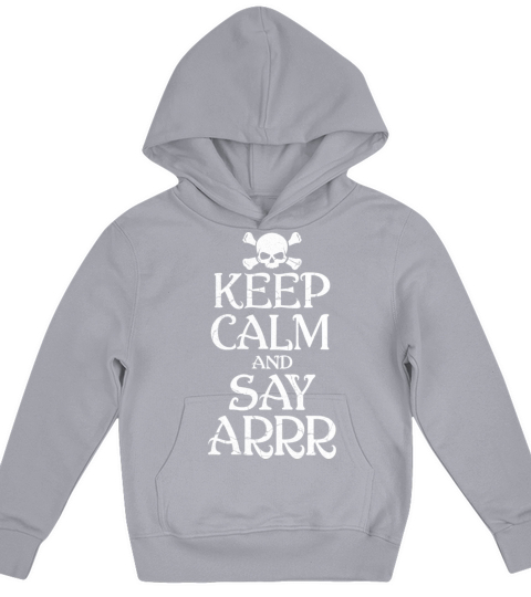 Keep Calm And Say Arrr Pirate Halloween Kids Hoodie