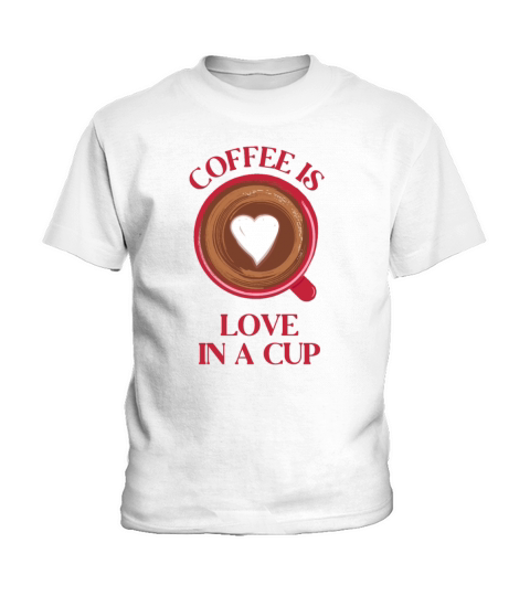 Coffee is Love in a Cup Barista Queen Latte Art Kids T-Shirt