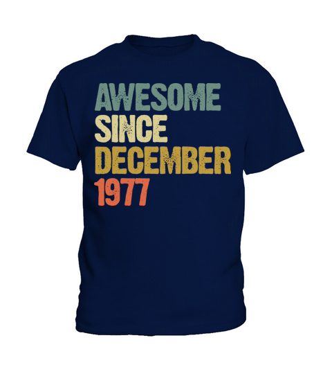 Groovy Awesome Since December 1977 Vintage Gift Kids T-Shirt
