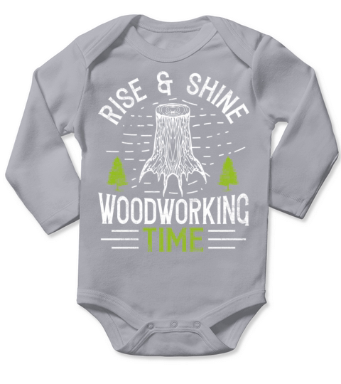 Woodworking Time Woodworker Funny Carpenter Long Sleeve Baby One-Piece