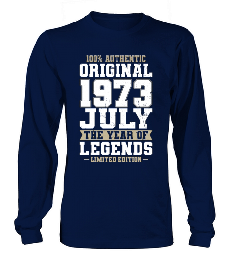 50th birthday july 1973 original 1973 Long sleeved Unisex