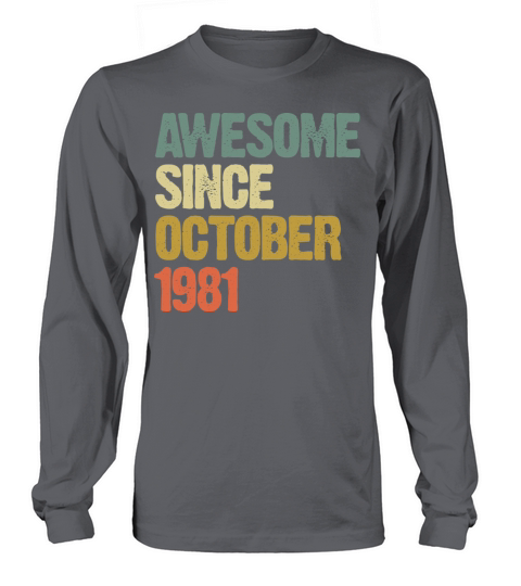 Awesome Since October 1981 Retro Vintage Gift Long sleeved Unisex