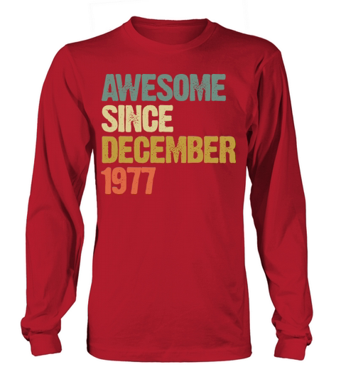 Groovy Awesome Since December 1977 Vintage Gift Long sleeved Unisex