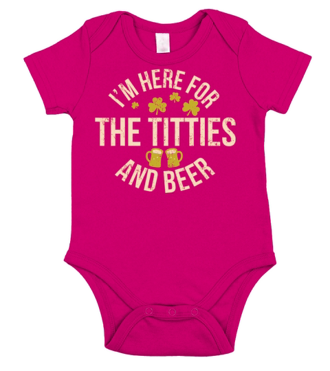 I m Here For The Titties and Beer St Patricks Day Short Sleeve Baby One-Piece