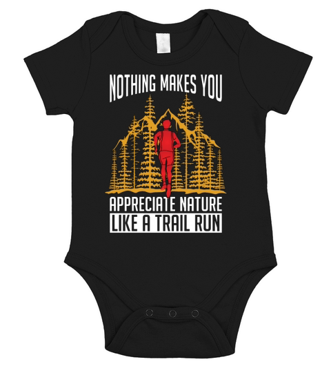 Trail Running Nothing Makes You Athletes Hiking Short Sleeve Baby One-Piece