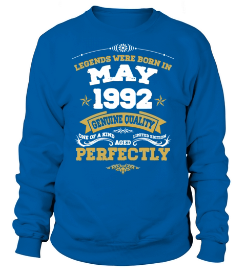 Vintage Aged To Perfection May 1992 Sweatshirt Unisex