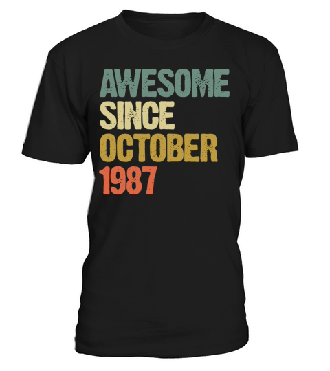 Awesome Since October 1987 Retro Vintage Gift T-Shirt Unisex