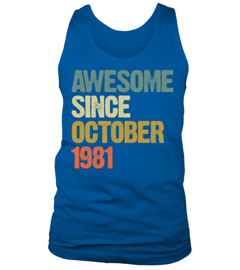 Awesome Since October 1981 Retro Vintage Gift Tank Top Unisex