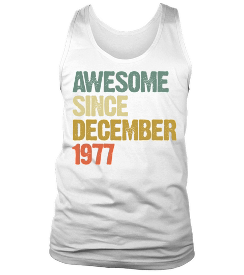 Groovy Awesome Since December 1977 Vintage Gift Tank Top Unisex