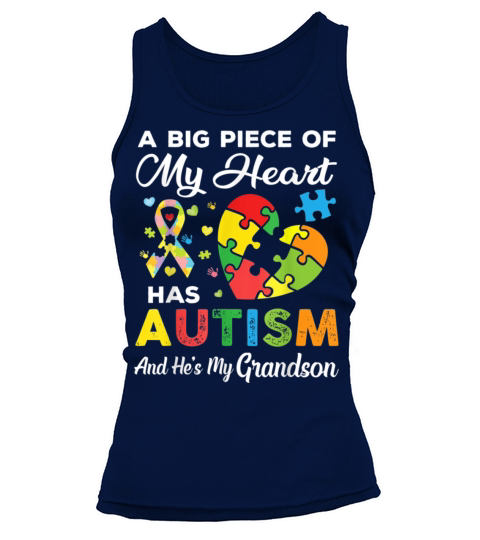 A Big Piece Of My Heart Has Autism And Hes My Son Tank top Woman