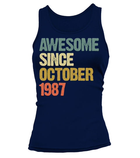 Awesome Since October 1987 Retro Vintage Gift Tank top Woman