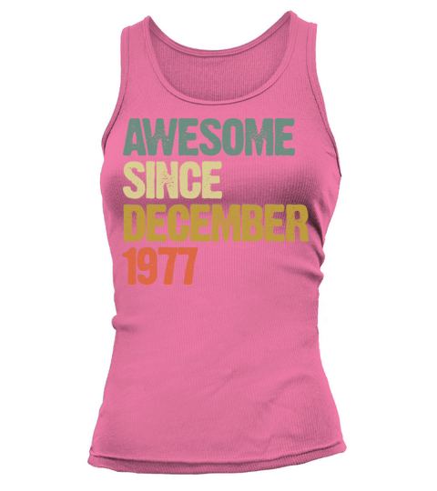Groovy Awesome Since December 1977 Vintage Gift Tank top Woman