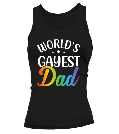 Worlds Gayest Dad LGBT Tank top Woman