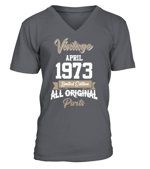 April 1973 Vintage Birthday Present V-Neck T-shirt