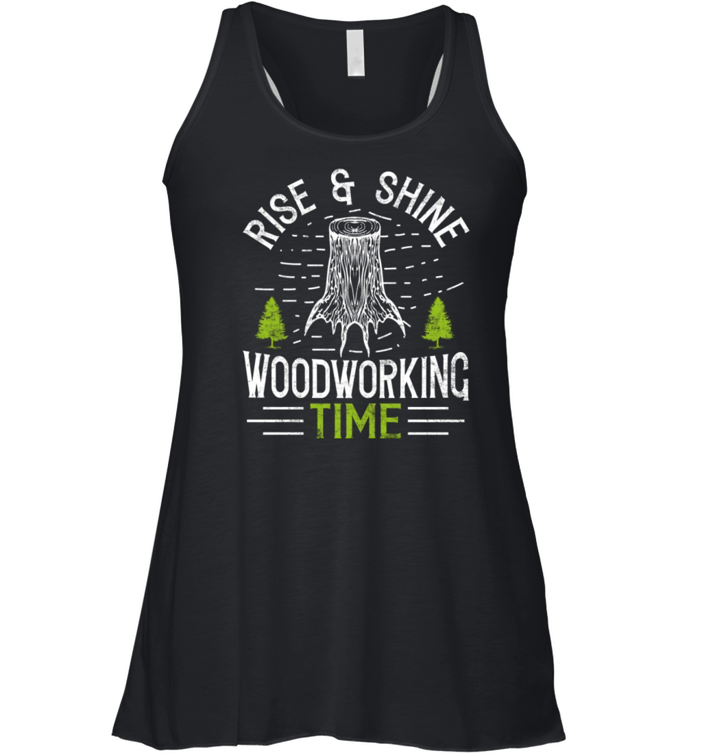 Woodworking Time Woodworker Funny Carpenter Women's Flowy Tank Top
