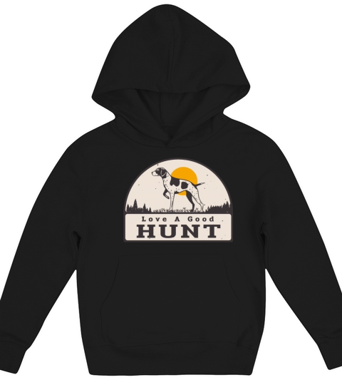 Hunting Dog Good Hunt Vintage Hunter Kids Hoodie