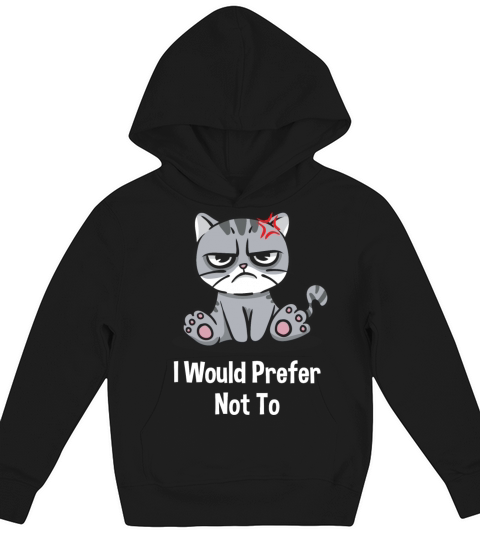 I Would Prefer Not To Couples Sarcastic Lovers Sar Kids Hoodie