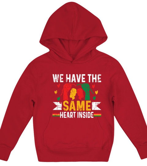 The Same Heart Inside Black History Juneteenth Kids Hoodie