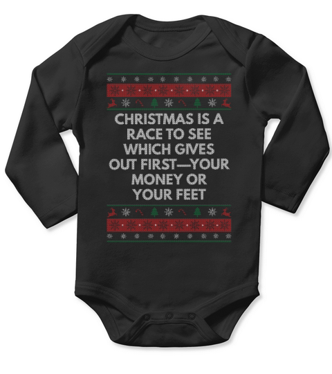Christmas Is a Race Between Money and Feet Xmas Sh Long Sleeve Baby One-Piece