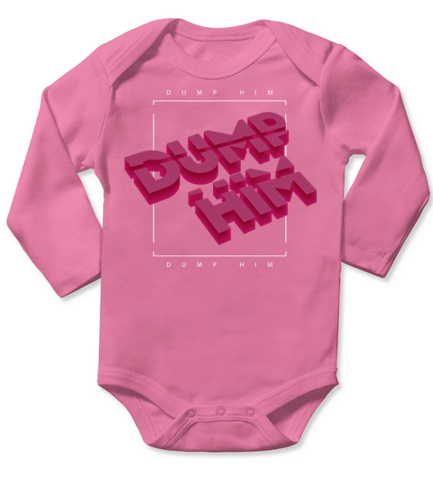 Dump Him Make Up Breakup Long Sleeve Baby One-Piece